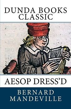 Aesop Dress'd: Or a collection of Fables (Annotated)
