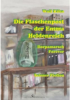 Die Flaschenpost der Emma Heldenreich