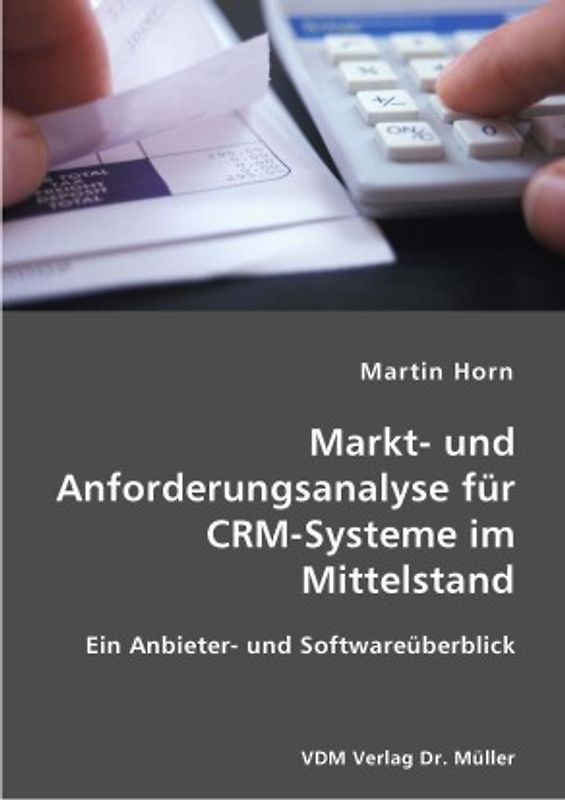 Markt- und Anforderungsanalyse für CRM-Systeme im Mittelstand