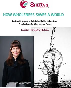 HOW WHOLENESS SAVES A WORLD
