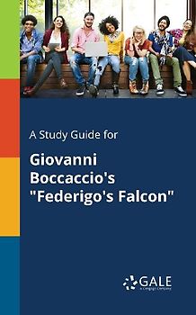A Study Guide for Giovanni Boccaccio's "Federigo's Falcon"