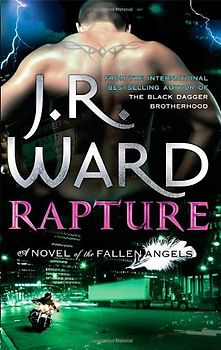 Fallen Angels 04. Rapture - Ward, J. R.