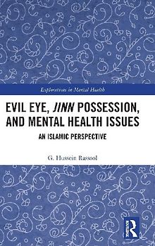 Evil Eye, Jinn Possession, and Mental Health Issues