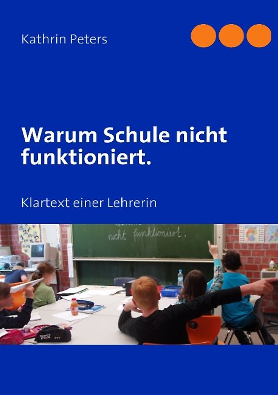 Warum Schule nicht funktioniert.