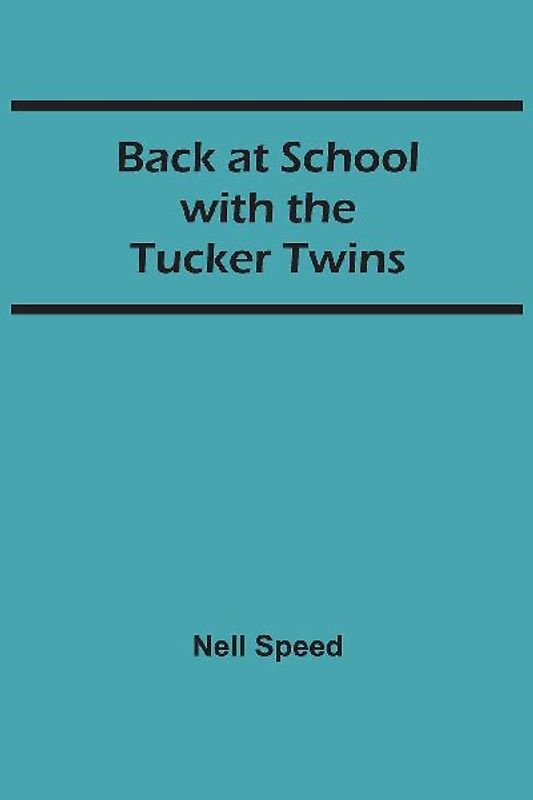 Back at School with the Tucker Twins
