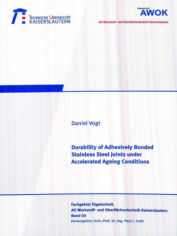 Durability of adhesively bonded stainless steel joints under accelerated ageing conditions