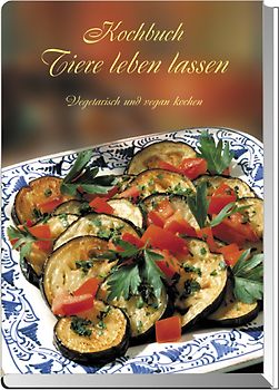 Kochbuch Tiere leben lassen
