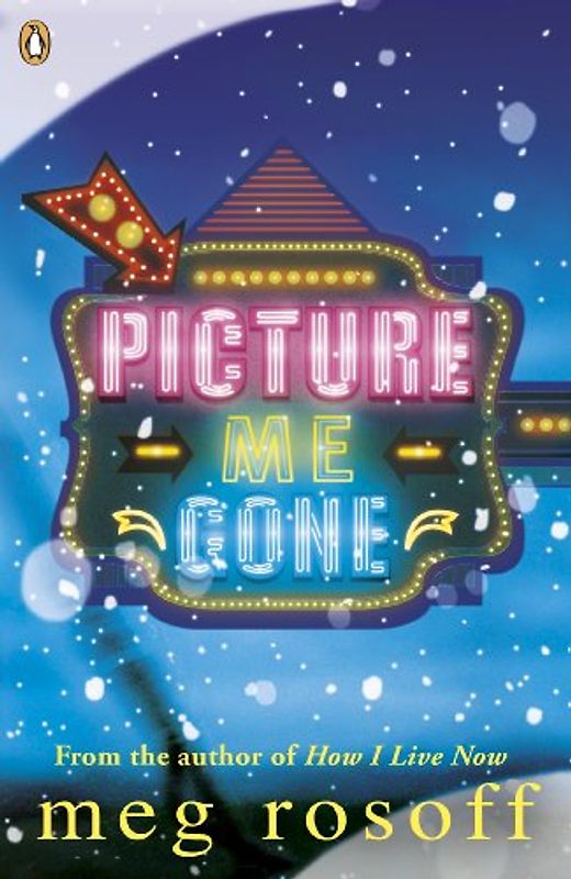 Picture Me Gone - Rosoff, Meg