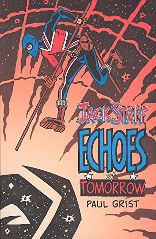 Jack Staff Volume 3: Echoes of Tomorrow