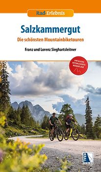 Salzkammergut - Die schönsten Mountainbiketouren (3. Auflage)