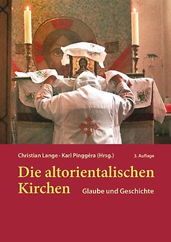 Die altorientalischen Kirchen