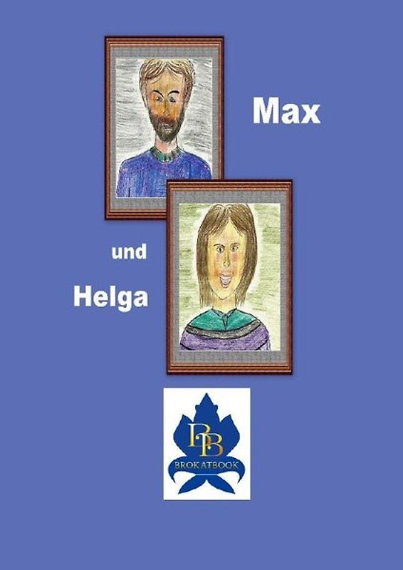 Max und Helga