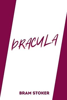 dracula by Bram Stoker