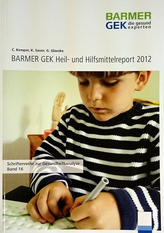 BARMER GEK Heil- und Hilfsmittelreport 2012