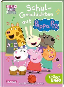 Peppa Wutz: Schul-Geschichten mit Peppa Pig