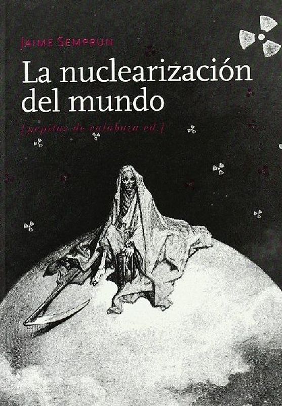 La nuclearización del mundo