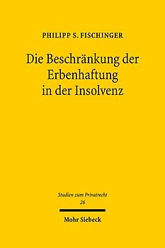 Die Beschränkung der Erbenhaftung in der Insolvenz