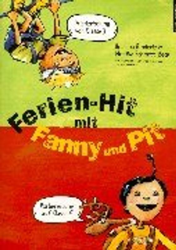 Ferien-Hit mit Fanny und Pit. Wiederholung von Klasse 3, Vorbereitung auf Klasse 4