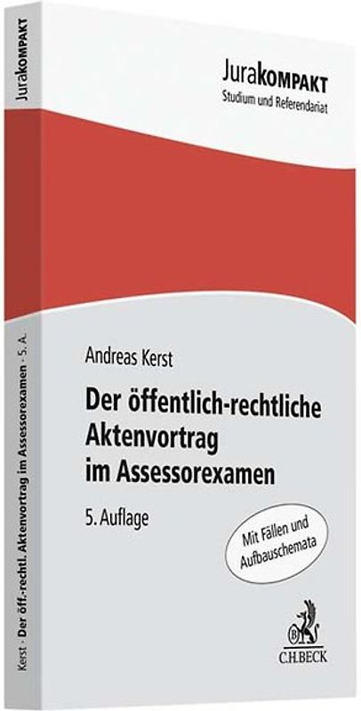Der öffentlich-rechtliche Aktenvortrag im Assessorexamen