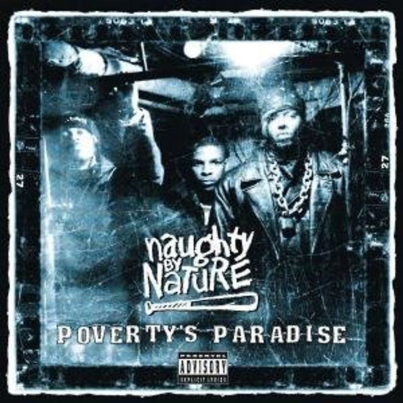 Naughty By Nature - Poverty'S Paradise