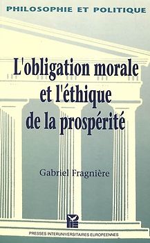 L'obligation morale et l'éthique de la prospérité