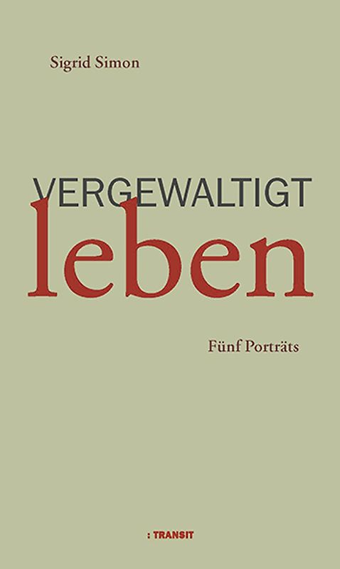Vergewaltigt leben