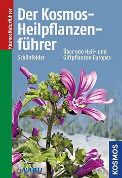 Der Kosmos-Heilpflanzenführer