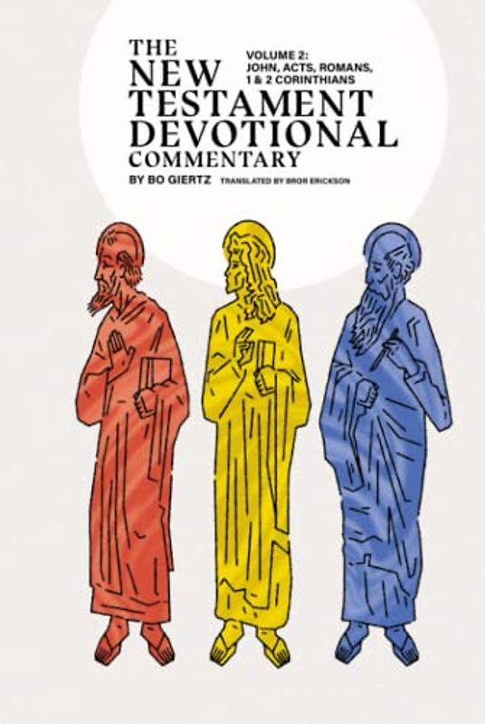 The New Testament Devotional Commentary, Volume 2: John, Acts, Romans, 1 & 2 Corinthians (The New Testament Devotional Commentaries, Band 2)