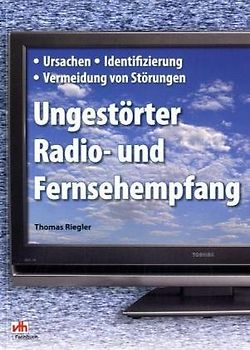 Ungestörter Radio- und Fernsehempfang
