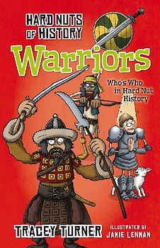 Hard Nuts of History: Warriors
