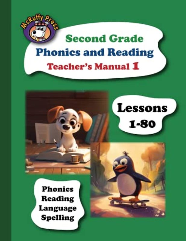 McRuffy Press Second Grade Phonics & Reading Teacher's Manual Part 1: Lessons 1 to 80
