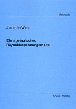 Ein algebraisches Reynoldsspannungsmodell