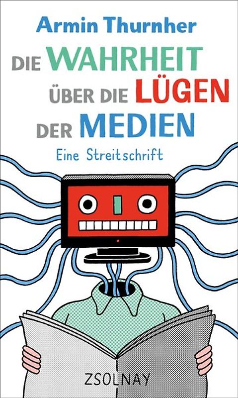Die Wahrheit über die Lügen der Medien