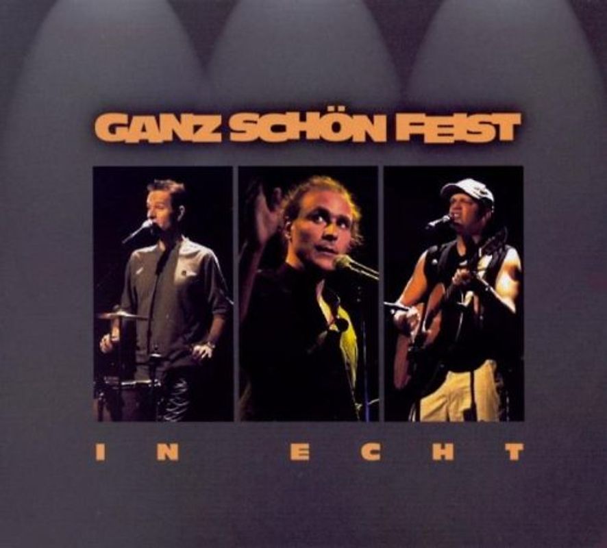 Ganz Schön Feist - In Echt (Live)