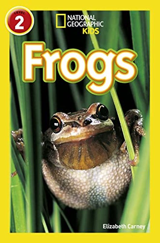 Frogs: Level 2 (National Geographic Readers)