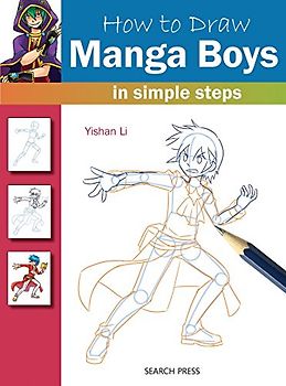 How to Draw Manga Boys: in simple steps