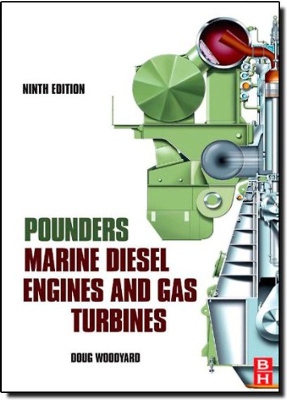 Pounder's Marine Diesel Engines and Gas Turbines - Doug Woodyard [Hardcover, 9th Edition 2009]