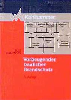 Vorbeugender baulicher Brandschutz
