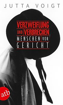 Verzweiflung und Verbrechen