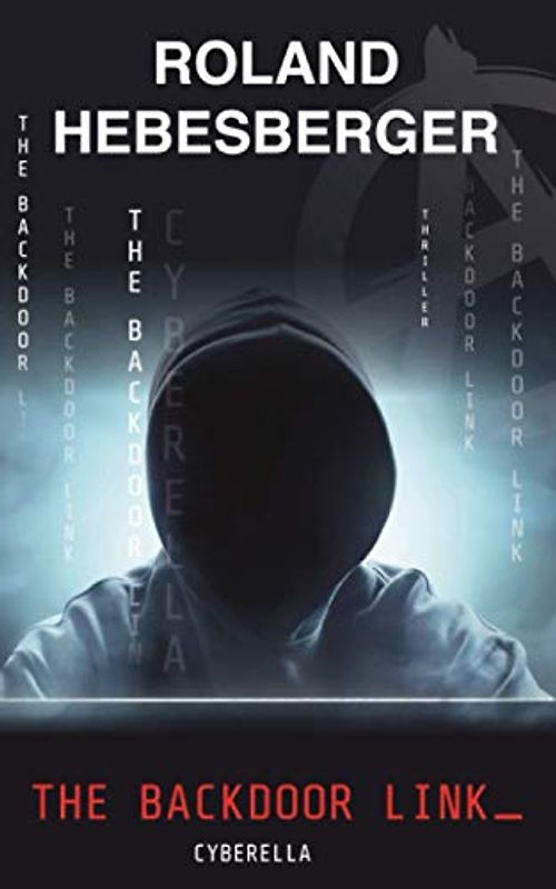 The Backdoor Link: Cyberella (Die Spinnen Reihe, Band 1)