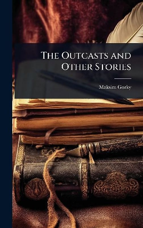 The Outcasts and Other Stories