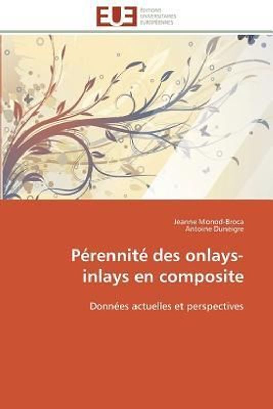 Pérennité des onlays-inlays en composite
