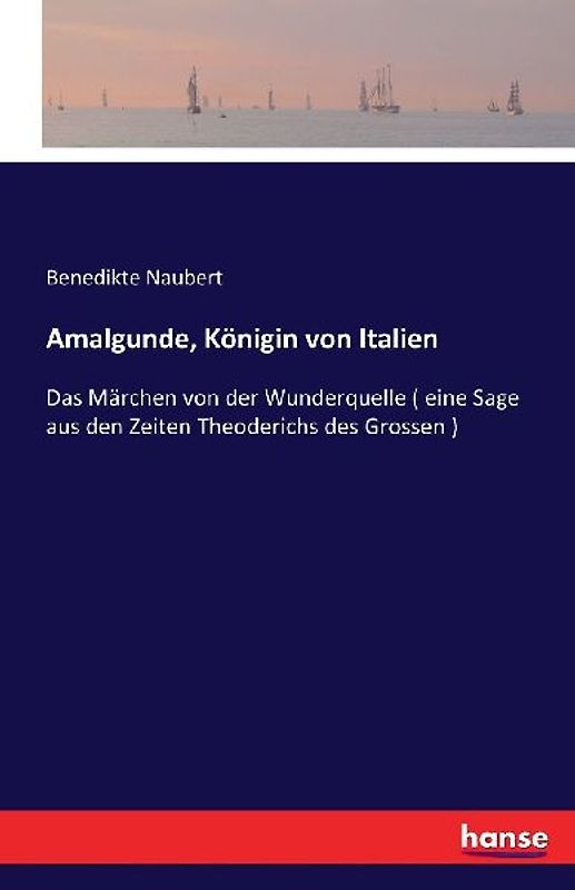 Amalgunde, Königin von Italien
