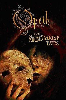 Opeth: The Roundhouse Tapes