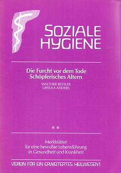 Die Furcht vor dem Tode - Schöpferisches Altern
