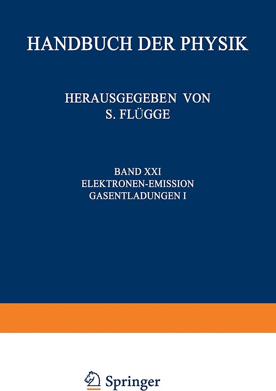 Electron-Emission Gas Discharges I / Elektronen-Emission Gasentladungen I