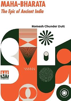 Maha-Bharata, The Epic Of Ancient India