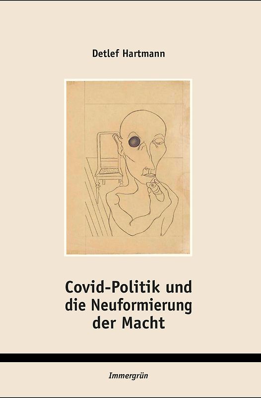 Covid-Politik und die Neuformierung der Macht