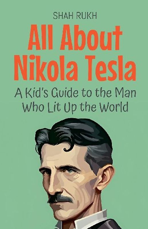 All About Nikola Tesla