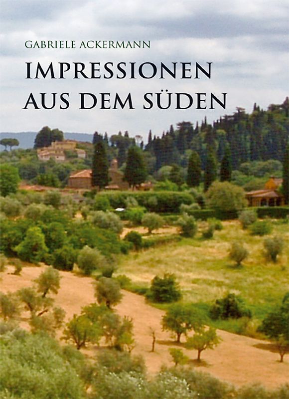 Impressionen aus dem Süden